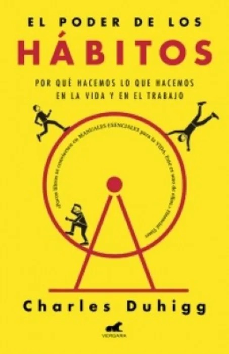 Portada del libro El poder de los hábitos - Charles Duhigg de Charles Duhigg para comprar online