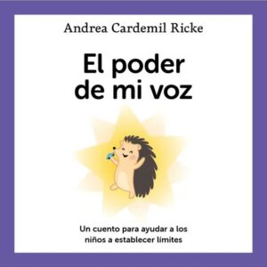 Portada del libro El Poder de mi voz - Andrea Cardemil de Andrea Cardemil para comprar online