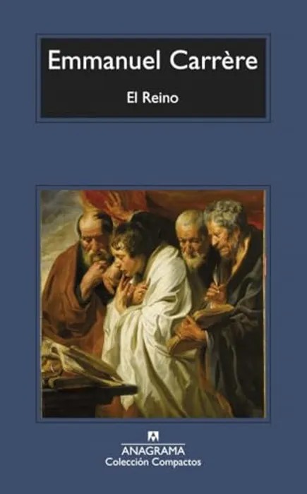 Portada del libro El Reino - Emmanuel Carrère de Emmanuel Carrère para comprar online