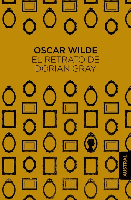 Portada del libro El Retrato de Dorian Gray - Oscar Wilde de Oscar Wilde para comprar online