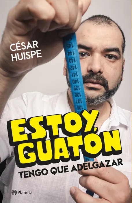 Portada del libro Estoy guatón, tengo que adelgazar - César Huispe de César Huispe para comprar online