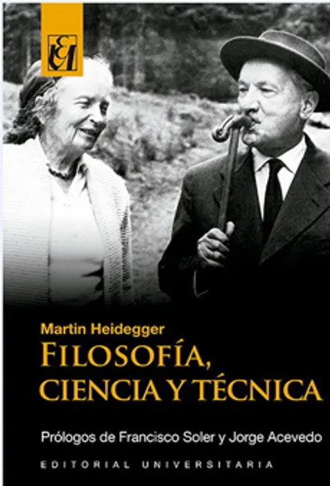 Portada del libro Filosofía, Ciencia y Técnica - Martin Heidegger de Martin Heidegger para comprar online
