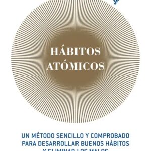 Portada del libro Hábitos atómicos. TD - James Clear de James Clear para comprar online