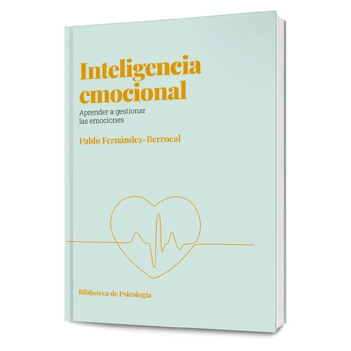 Portada del libro Inteligencia Emocional - Pablo Fernández Berrocal de Pablo Fernández Berrocal para comprar online