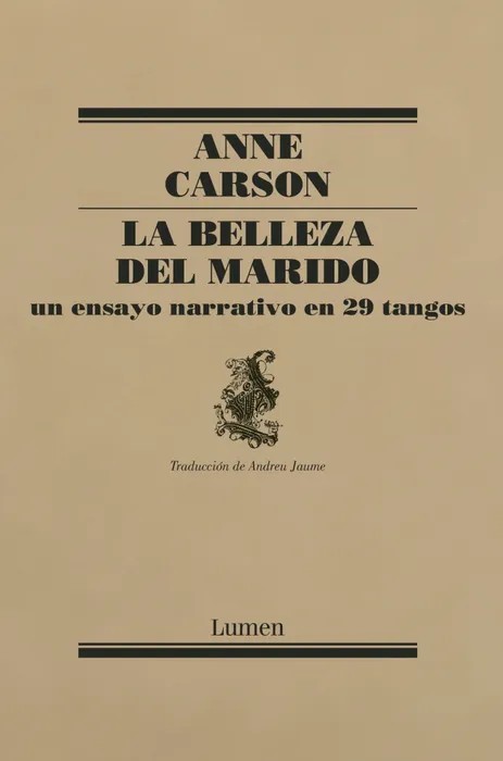 Portada del libro LA BELLEZA DEL MARIDO - Anne Carson de Anne Carson para comprar online
