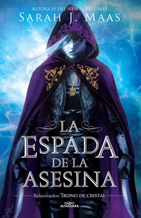 Portada del libro La Espada de la Asesina. Relatos de Trono de Cristal / the Assassins Blade: The Throne of Glass Novellas - Maas Sarah J. de Sarah J. Maas para comprar online