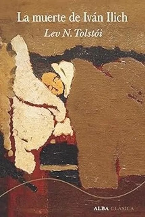 Portada del libro La muerte de Iván Ilich - Léon Tolstói de Léon Tolstói para comprar online