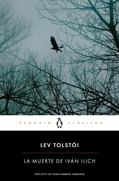 Portada del libro La muerte de Iván Illich - Lev Tolstoi de Lev Tolstoi para comprar online