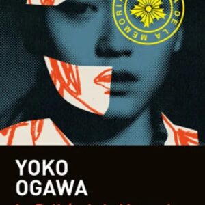 Portada del libro La Policía de la Memoria - Yoko Ogawa de Yoko Ogawa para comprar online