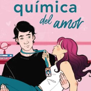 Portada del libro La química del amor - Ali Hazelwood de Ali Hazelwood para comprar online