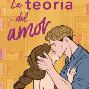Portada del libro La Teoría del Amor (Bolsillo) - Ali Hazelwood de Ali Hazelwood para comprar online