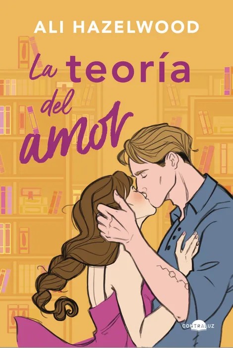 Portada del libro La Teoría del Amor (Bolsillo) - Ali Hazelwood de Ali Hazelwood para comprar online