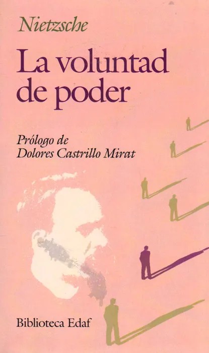 Portada del libro La Voluntad de Poder - Friedrich Nietzsche de Friedrich Nietzsche para comprar online