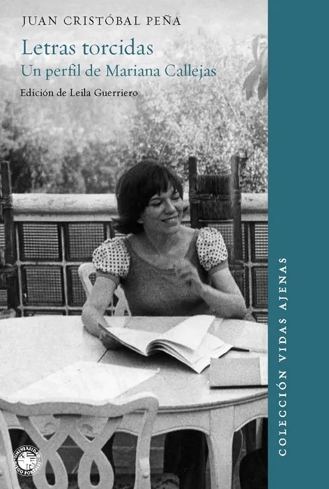 Portada del libro Letras Torcidas. Un perfil de Mariana Callejas. - Peña Fletcher Juan Cristóbal de Juan Cristóbal Peña para comprar online