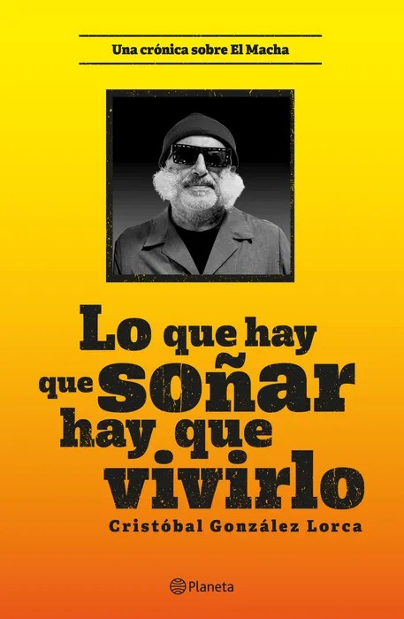Portada del libro Lo que hay que soñar, hay que vivirlo - Cristobal Gonzáles Lorca de Cristobal Gonzáles Lorca para comprar online