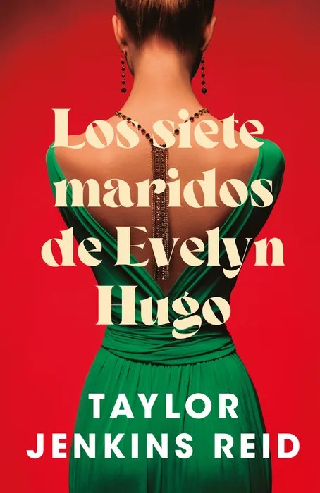 Portada del libro Los siete maridos de Evelyn Hugo - Taylor Jenkins Reid de Taylor Jenkins Reid para comprar online