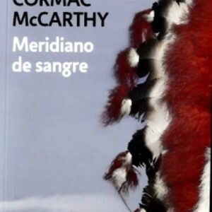 Portada del libro Meridiano de sangre - Cormac McCarthy de Cormac McCarthy para comprar online
