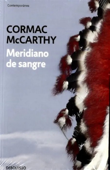 Portada del libro Meridiano de sangre - Cormac McCarthy de Cormac McCarthy para comprar online