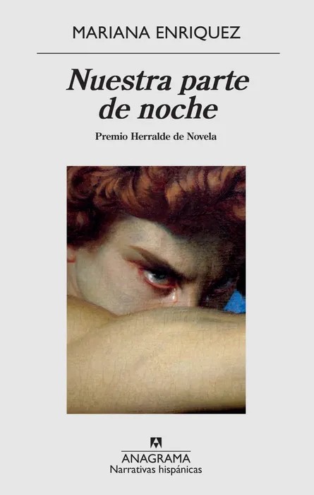 Portada del libro Nuestra parte de noche - Mariana Enríquez de Mariana Enríquez para comprar online