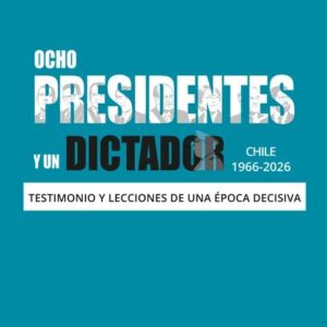 Portada del libro OCHO PRESIDENTES Y UN DICTADOR - SERGIO BITAR de SERGIO BITAR para comprar online