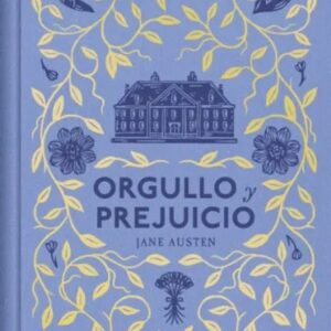 Portada del libro Orgullo y prejuicio (edición especial en tapa dura) - Jane Austen de Jane Austen para comprar online
