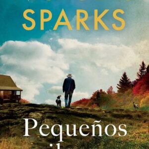 Portada del libro Pequeños milagros - Sparks Nicholas de Nicholas Sparks para comprar online