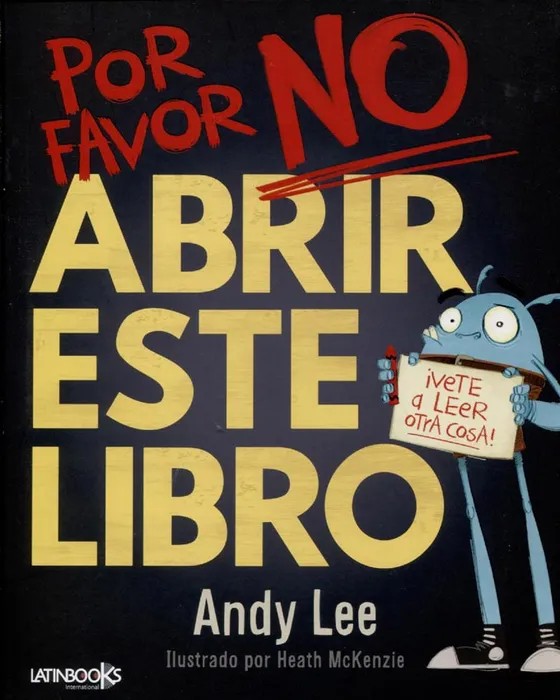 Portada del libro Por Favor No Abrir Este Libro - Andy Lee de Andy Lee para comprar online
