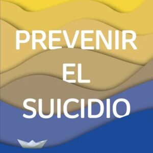 Portada del libro Prevenir el suicidio - Daniela Ibacache, Felipe Lecannelier de Felipe Lecannelier para comprar online