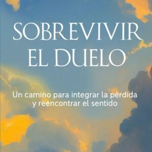 Portada del libro SOBREVIVIR EL DUELO - JOSÉ TOMÁS VICUÑA UNDURRAGA de JOSÉ TOMÁS VICUÑA UNDURRAGA para comprar online