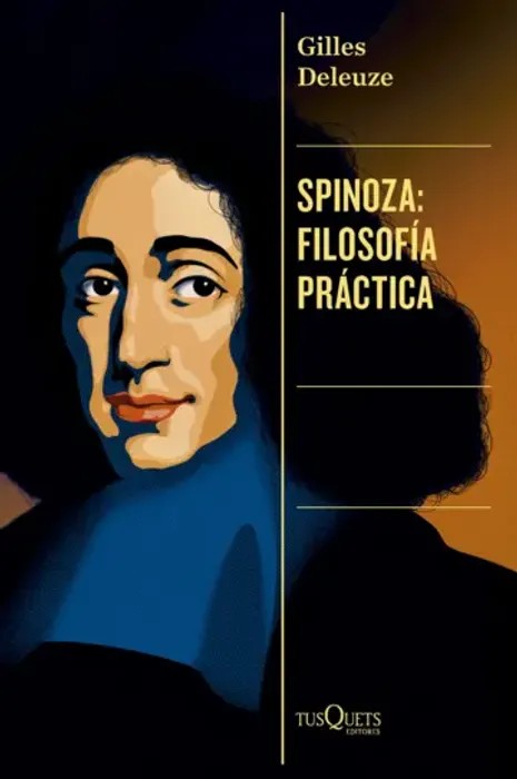 Portada del libro Spinoza: filosofía practica - Gilles Deleuze de Gilles Deleuze para comprar online