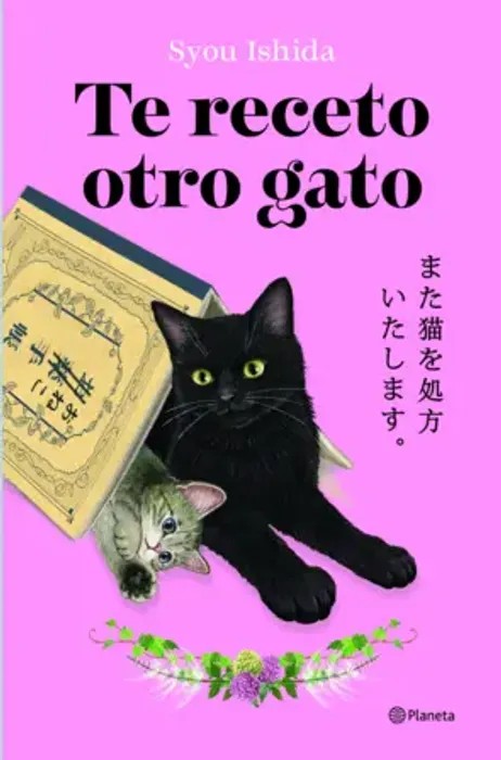 Portada del libro Te receto otro gato - Syou Ishida de Syou Ishida para comprar online