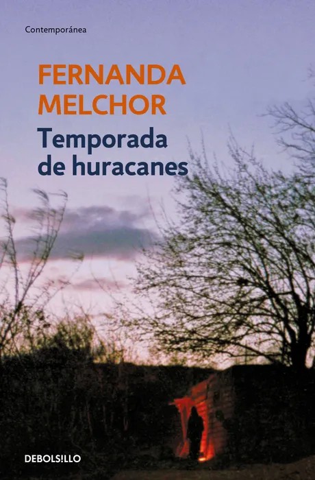 Portada del libro Temporada de huracanes - Fernanda Melchor de Fernanda Melchor para comprar online