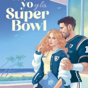 Portada del libro Tú, yo y la Super Bowl - Woolf Tracy Woolf de Tracy Wolff para comprar online