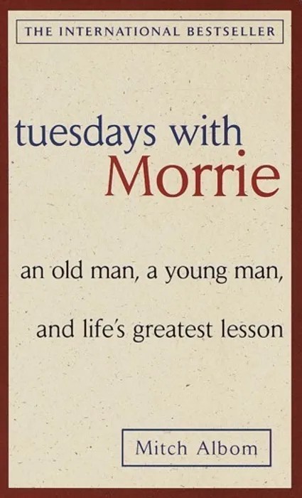 Portada del libro Tuesdays With Morrie: An old Man, a Young Man, and Life's Greatest Lesson (Ballantine Books) (en Inglés) - Mitch Albom de Mitch Albom para comprar online
