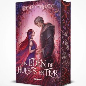Portada del libro Un edén de huesos en flor - Libertad Delgado de Libertad Delgado para comprar online