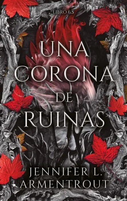 Portada del libro Una corona de ruinas - Jennifer L. Armentrout de Jennifer L. Armentrout para comprar online
