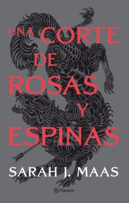 Portada del libro Una Corte de Rosas y Espinas - Sarah J. Maas de Sarah J. Maas para comprar online
