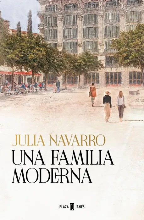 Portada del libro Una Familia Moderna - Julia Navarro de Julia Navarro para comprar online