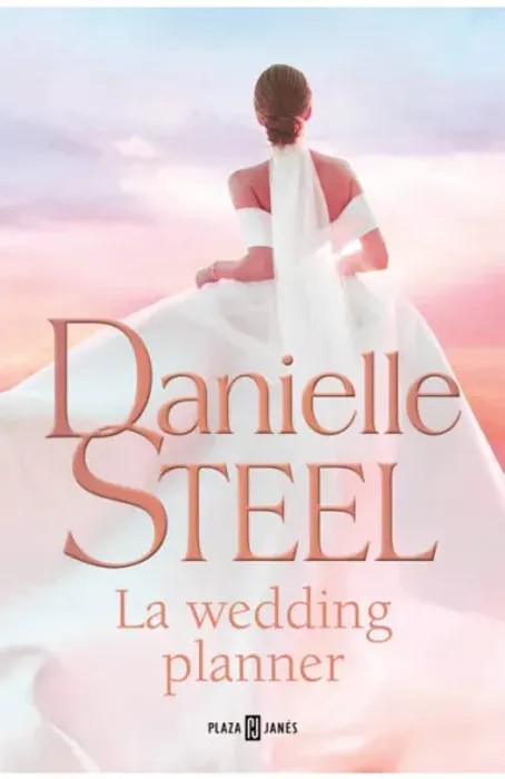 Portada del libro WEDDING PLANNER, LA - Steel, Danielle de Steel, Danielle para comprar online